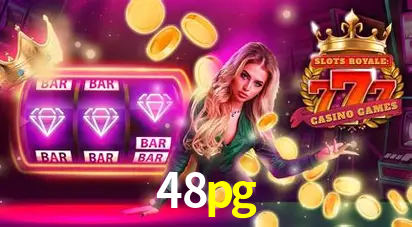 Descubra o Mundo do Cassino Online com 48pg